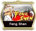 FENG SHEN